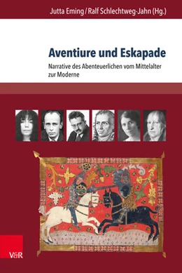 Abbildung von Eming / Schlechtweg-Jahn | Aventiure und Eskapade | 1. Auflage | 2016 | beck-shop.de
