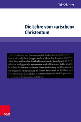 Abbildung von Schuster | Die Lehre vom »arischen« Christentum | 1. Auflage | 2017 | beck-shop.de