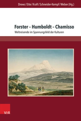 Abbildung von Drews / Ette | Forster - Humboldt - Chamisso | 1. Auflage | 2017 | beck-shop.de