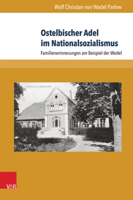 Abbildung von Wedel Parlow | Ostelbischer Adel im Nationalsozialismus | 1. Auflage | 2017 | beck-shop.de