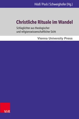 Abbildung von Hödl / Pock | Christliche Rituale im Wandel | 1. Auflage | 2017 | beck-shop.de
