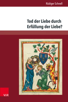 Abbildung von Schnell | Tod der Liebe durch Erfüllung der Liebe? | 1. Auflage | 2018 | beck-shop.de