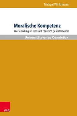 Abbildung von Winklmann | Moralische Kompetenz | 1. Auflage | 2018 | beck-shop.de