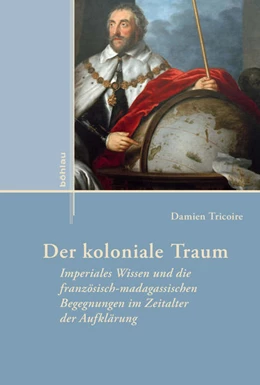 Abbildung von Tricoire | Der koloniale Traum | 1. Auflage | 2018 | beck-shop.de