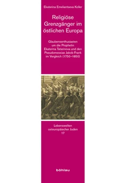 Abbildung von Koller | Religiöse Grenzgänger im östlichen Europa | 1. Auflage | 2018 | beck-shop.de