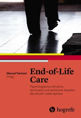 Abbildung von Trachsel | End-of-Life Care | 1. Auflage | 2018 | beck-shop.de