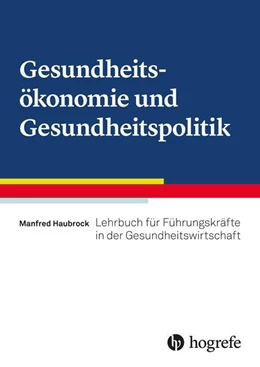 Abbildung von Haubrock | Gesundheitsökonomie und Gesundheitspolitik | 1. Auflage | 2019 | beck-shop.de