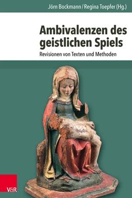 Abbildung von Bockmann / Toepfer | Ambivalenzen des geistlichen Spiels | 1. Auflage | 2018 | beck-shop.de