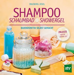 Abbildung von Josel | Shampoo, Schaumbad, Showergel | 2. Auflage | 2019 | beck-shop.de