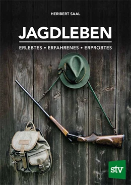 Abbildung von Saal | Jagdleben | 1. Auflage | 2021 | beck-shop.de