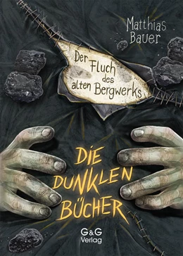 Abbildung von Bauer | Die dunklen Bücher - Der Fluch des alten Bergwerks | 1. Auflage | 2020 | beck-shop.de