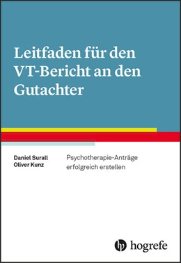 Abbildung von Surall / Kunz | Leitfaden für den VT-Bericht an den Gutachter | 1. Auflage | 2019 | beck-shop.de