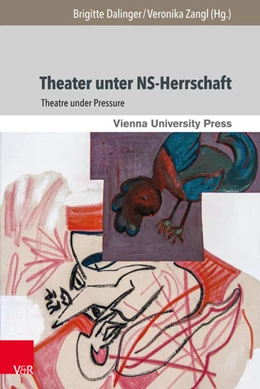 Abbildung von Dalinger / Zangl | Theater unter NS-Herrschaft | 1. Auflage | 2018 | beck-shop.de