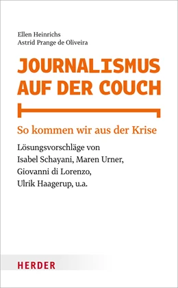 Abbildung von Heinrichs / Prange de Oliveira | Journalismus auf der Couch | 1. Auflage | 2022 | beck-shop.de