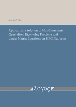 Abbildung von Köhler | Approximate Solution of Non-Symmetric Generalized Eigenvalue Problems and Linear Matrix Equations on HPC Platforms | 1. Auflage | 2022 | beck-shop.de