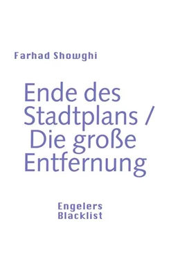 Abbildung von Showghi | Ende des Stadtplans und Die große Entfernung | 1. Auflage | 2021 | beck-shop.de