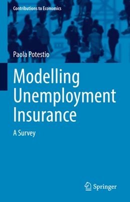 Abbildung von Potestio | Modelling Unemployment Insurance | 1. Auflage | 2022 | beck-shop.de
