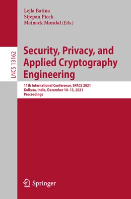 Abbildung von Batina / Picek | Security, Privacy, and Applied Cryptography Engineering | 1. Auflage | 2022 | beck-shop.de