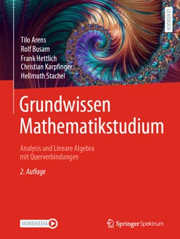 Abbildung von Arens / Busam | Grundwissen Mathematikstudium - Analysis und Lineare Algebra mit Querverbindungen | 2. Auflage | 2022 | beck-shop.de