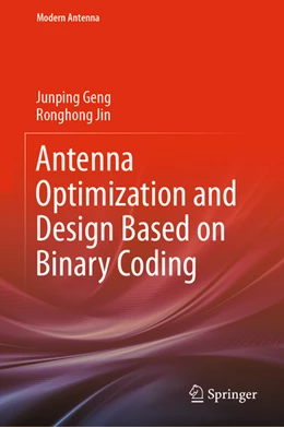 Abbildung von Geng / Jin | Antenna Optimization and Design Based on Binary Coding | 1. Auflage | 2022 | beck-shop.de