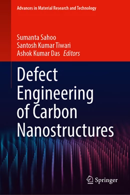 Abbildung von Sahoo / Tiwari | Defect Engineering of Carbon Nanostructures | 1. Auflage | 2022 | beck-shop.de