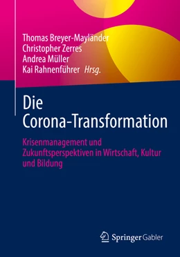 Abbildung von Breyer-Mayländer / Zerres | Die Corona-Transformation | 1. Auflage | 2022 | beck-shop.de