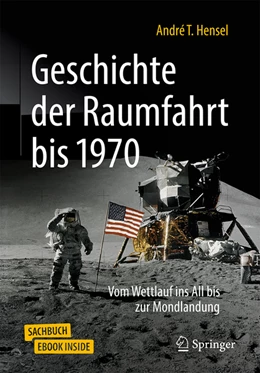 Abbildung von Hensel | Geschichte der Raumfahrt bis 1975 | 3. Auflage | 2023 | beck-shop.de