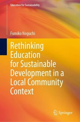 Abbildung von Noguchi | Rethinking Education for Sustainable Development in a Local Community Context | 1. Auflage | 2022 | beck-shop.de