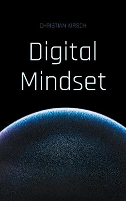 Abbildung von Kirsch | Digital Mindset | 1. Auflage | 2022 | beck-shop.de