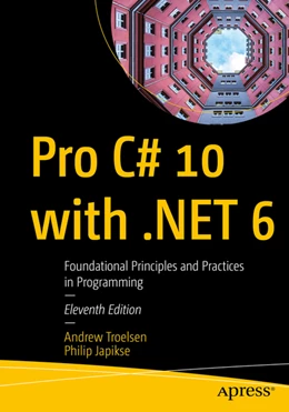 Abbildung von Troelsen / Japikse | Pro C# 10 with .NET 6 | 11. Auflage | 2022 | beck-shop.de
