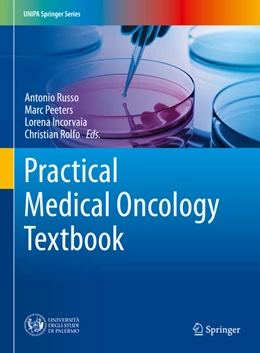 Abbildung von Russo / Peeters | Practical Medical Oncology Textbook | 1. Auflage | 2021 | beck-shop.de