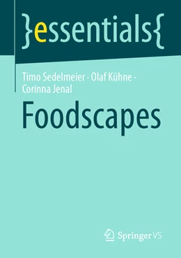 Abbildung von Sedelmeier / Kühne | Foodscapes | 1. Auflage | 2022 | beck-shop.de