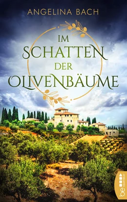 Abbildung von Bach | Im Schatten der Olivenbäume | 1. Auflage | 2022 | beck-shop.de
