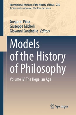 Abbildung von Piaia / Micheli | Models of the History of Philosophy | 1. Auflage | 2022 | beck-shop.de