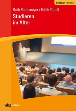 Abbildung von Rustemeyer / Rüdell | Studieren im Alter | 1. Auflage | 2022 | beck-shop.de