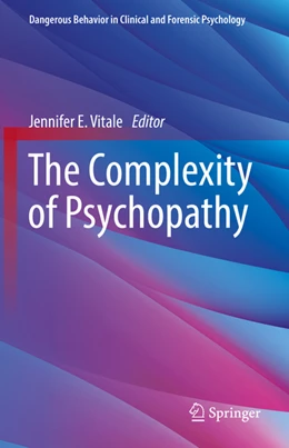 Abbildung von Vitale | The Complexity of Psychopathy | 1. Auflage | 2022 | beck-shop.de