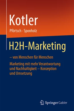 Abbildung von Kotler / Pförtsch | H2H-Marketing - von Menschen für Menschen | 1. Auflage | 2022 | beck-shop.de