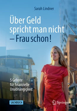 Abbildung von Lindner | Über Geld spricht man nicht - Frau schon! | 1. Auflage | 2023 | beck-shop.de