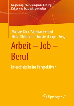 Abbildung von Dick / Freund | Arbeit - Job - Beruf | 1. Auflage | 2022 | beck-shop.de