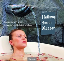 Abbildung von Helfricht | Heilung durch Wasser | 1. Auflage | 2022 | beck-shop.de