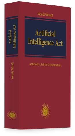 Abbildung von Wendt / Wendt | Artificial Intelligence Act | 1. Auflage | 2025 | beck-shop.de