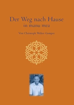 Abbildung von Gamper | Der Weg nach Hause in manu mea | 1. Auflage | 2022 | beck-shop.de