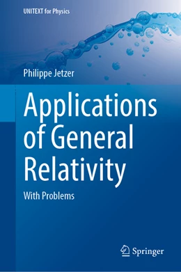 Abbildung von Jetzer | Applications of General Relativity | 1. Auflage | 2022 | beck-shop.de