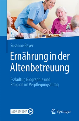 Abbildung von Bayer | Ernährung in der Altenbetreuung | 1. Auflage | 2022 | beck-shop.de