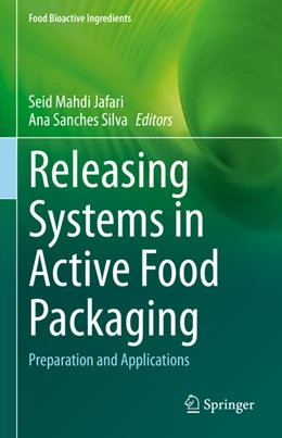 Abbildung von Jafari / Silva | Releasing Systems in Active Food Packaging | 1. Auflage | 2022 | beck-shop.de