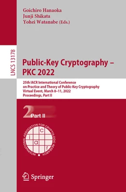 Abbildung von Hanaoka / Shikata | Public-Key Cryptography - PKC 2022 | 1. Auflage | 2022 | beck-shop.de