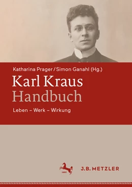Abbildung von Prager / Ganahl | Karl Kraus-Handbuch | 1. Auflage | 2022 | beck-shop.de