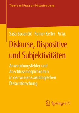 Abbildung von Bosancic / Keller | Diskurse, Dispositive und Subjektivitäten | 1. Auflage | 2022 | beck-shop.de