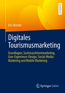 Abbildung von Horster | Digitales Tourismusmarketing | 1. Auflage | 2022 | beck-shop.de