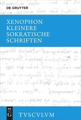 Abbildung von Xenophon / Nickel | Kleinere sokratische Schriften (Oikonomikos, Symposion, Apologie) | 1. Auflage | 2024 | beck-shop.de